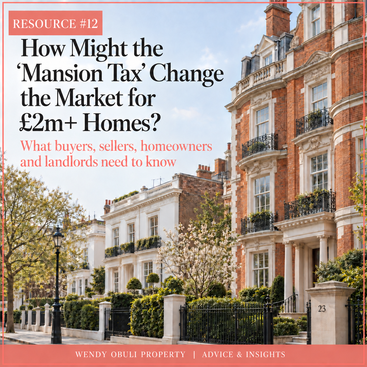Resource 12 cover: How Might the Mansion Tax Change the Market for £2m+ Homes?